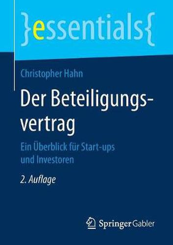 Cover image for Der Beteiligungsvertrag: Ein UEberblick fur Start-ups und Investoren