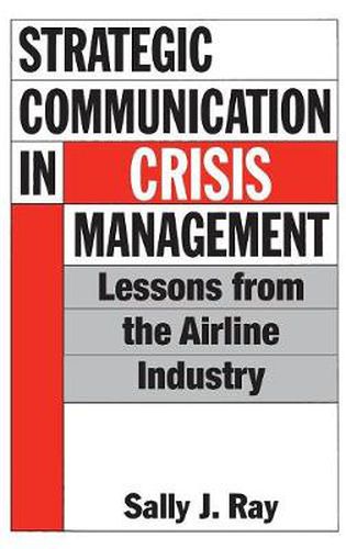 Cover image for Strategic Communication in Crisis Management: Lessons from the Airline Industry