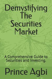 Cover image for Demystifying The Securities Market