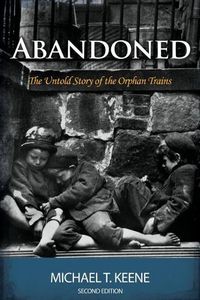 Cover image for Abandoned: The Untold Story of the Orphan Trains