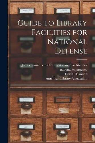 Guide to Library Facilities for National Defense