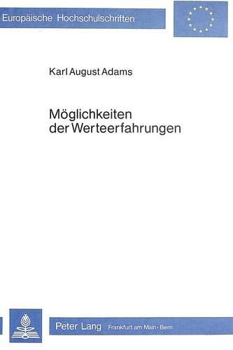 Moeglichkeiten Der Werteerfahrungen: Gewissensbildung Und Die Methode Der Gruppendynamik