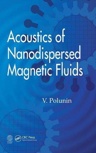 Cover image for Acoustics of Nanodispersed Magnetic Fluids