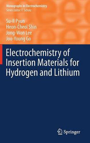 Electrochemistry of Insertion Materials for Hydrogen and Lithium