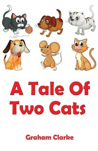 Cover image for A Tale Of Two Cats