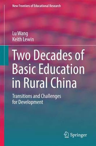 Cover image for Two Decades of Basic Education in Rural China: Transitions and Challenges for Development