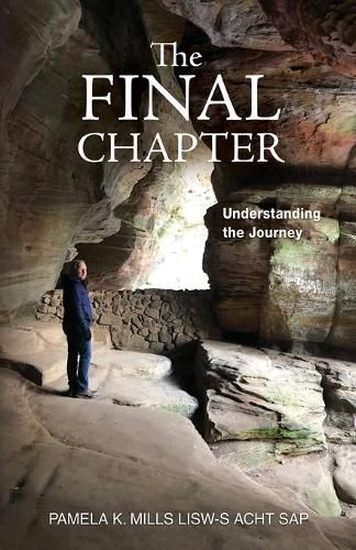 Cover image for The Final Chapter: Understanding the Journey