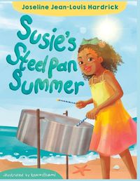 Cover image for Susie's Steel Pan Summer