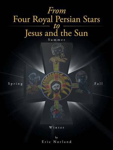 Cover image for From Four Royal Persian Stars to Jesus and the Sun