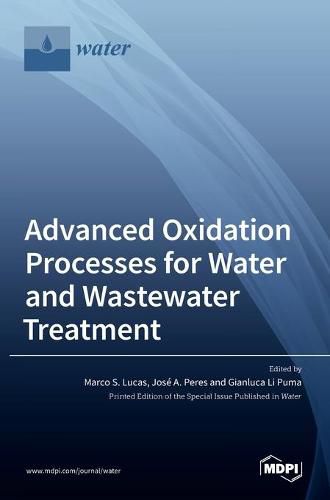 Advanced Oxidation Processes for Water and Wastewater Treatment