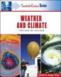 Cover image for Weather and Climate: Decade by Decade