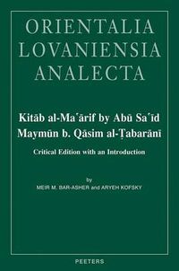 Cover image for Kitab Al-Ma'arif by Abu Sa'id Maymun B. Qasim Al-Tabarani: Critical Edition with an Introduction