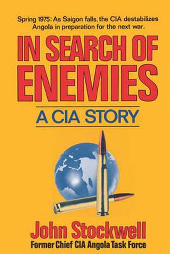 Cover image for In Search of Enemies: A CIA Story
