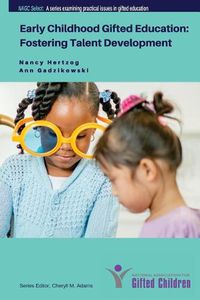 Cover image for Early Childhood Gifted Education: Fostering Talent Development