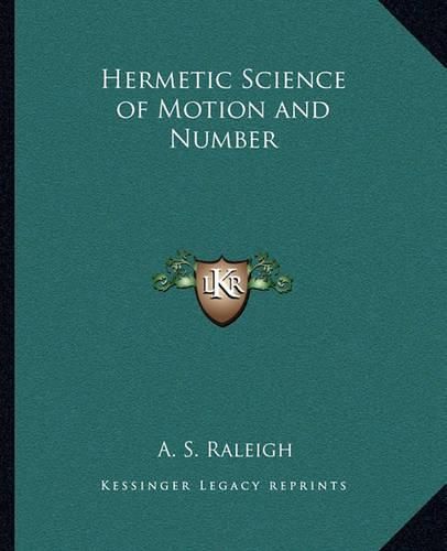 Hermetic Science of Motion and Number