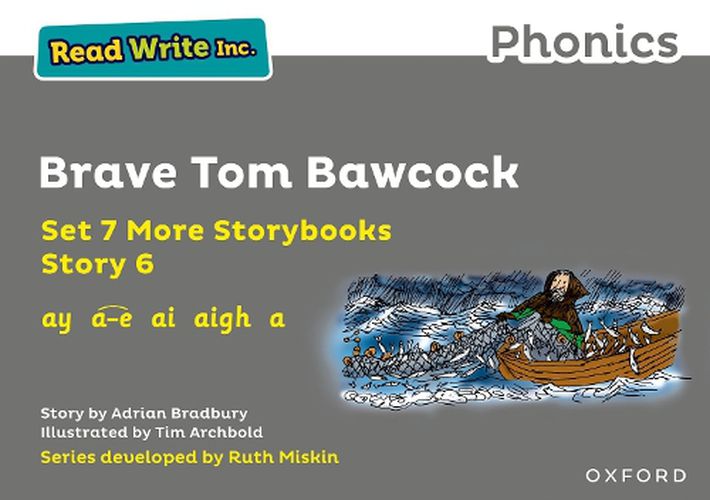 Read Write Inc. Phonics: Grey Set 7A Storybook 6 Brave Tom Bawcock