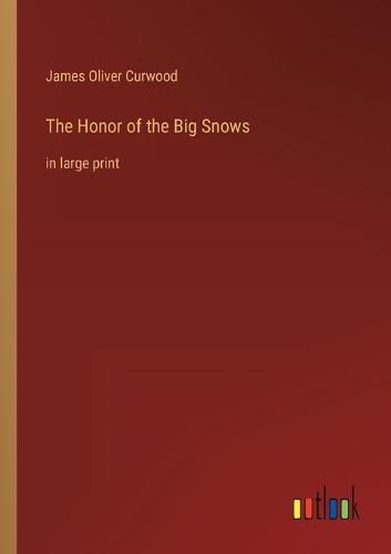 Cover image for The Honor of the Big Snows