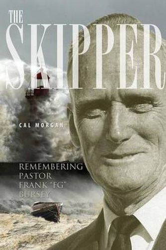 Cover image for The Skipper: Remembering Pastor Frank FG Bursey