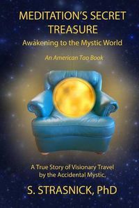 Cover image for Meditation's Secret Treasure: Awakening to the Mystic World