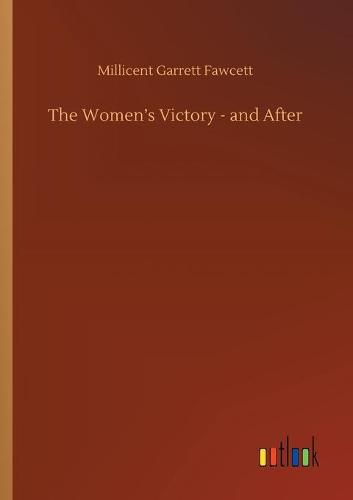 Cover image for The Women's Victory - and After