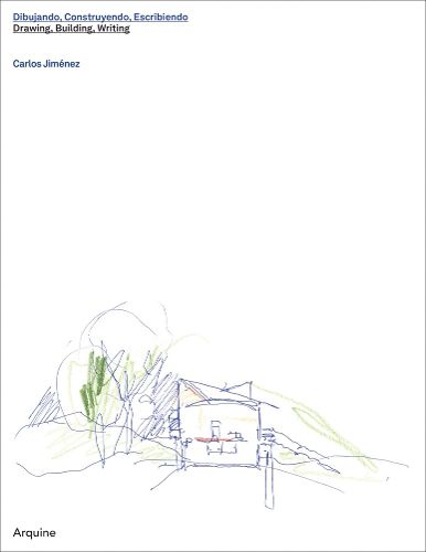 Cover image for Carlos Jimenez: Drawing, Building, Writing
