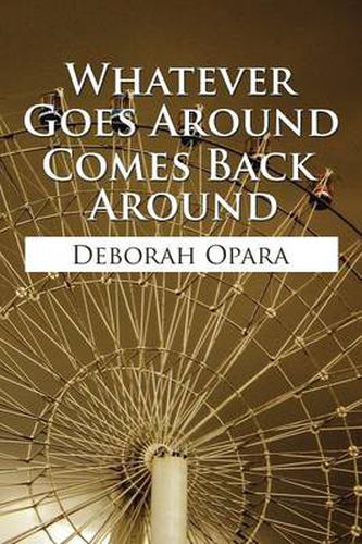 Cover image for Whatever Goes Around Comes Back Around