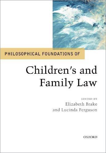 Cover image for Philosophical Foundations of Children's and Family Law