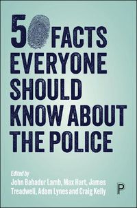 Cover image for 50 Facts Everyone Should Know about the Police