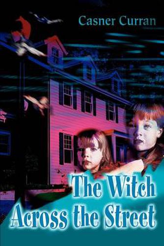 Cover image for The Witch Across the Street