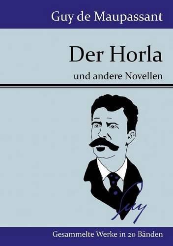 Cover image for Der Horla: und andere Novellen