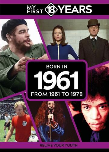 Cover image for My First 18 Years - Born in 1961