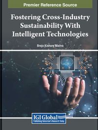 Cover image for Fostering Cross-Industry Sustainability With Intelligent Technologies