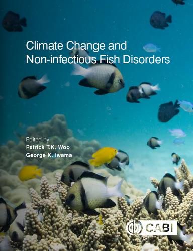 Climate Change and Non-infectious Fish Disorders