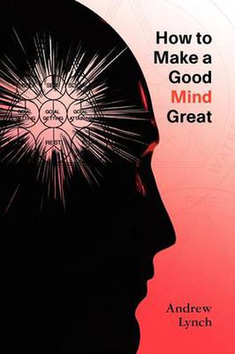 Cover image for How to Make a Good Mind Great