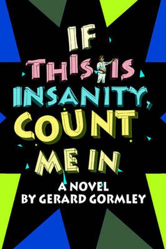 Cover image for If This is Insanity, Count ME in