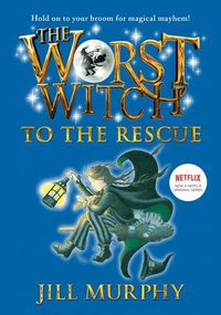 Cover image for The Worst Witch to the Rescue: #6