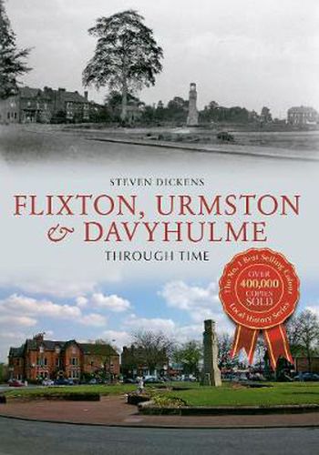 Cover image for Flixton, Urmston & Davyhulme Through Time