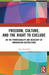 Cover image for Freedom, Culture, and the Right to Exclude