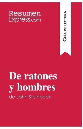 Cover image for De ratones y hombres de John Steinbeck (Guia de lectura)