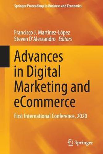 Advances in Digital Marketing and eCommerce: First International Conference, 2020