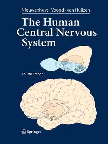 Cover image for The Human Central Nervous System: A Synopsis and Atlas