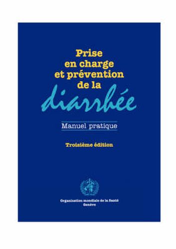 Cover image for Prise En Charge Et Prevention De La Diarrhee