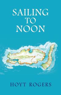 Cover image for Sailing To Noon