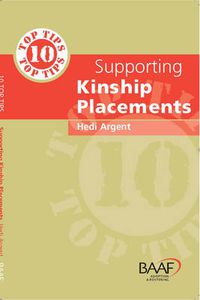 Cover image for Ten Top Tips for Supporting Kinship Placements