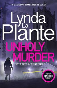 Cover image for Unholy Murder: The edge-of-your-seat Sunday Times bestselling crime thriller