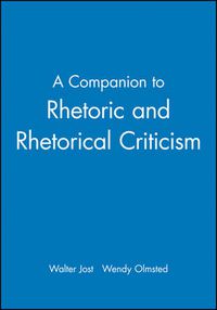 Cover image for A Companion to Rhetoric and Rhetorical Criticism