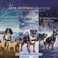 Cover image for Pacific Northwest K-9 Unit Books 7-9