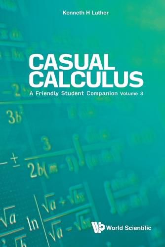 Cover image for Casual Calculus: A Friendly Student Companion - Volume 3