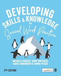 Cover image for Developing Skills and Knowledge for Social Work Practice