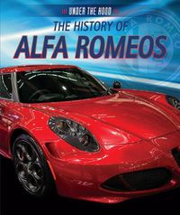 Cover image for The History of Alfa Romeos